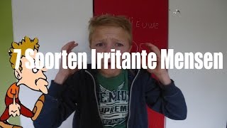 7 Soorten irritante mensen [upl. by Bashemeth735]