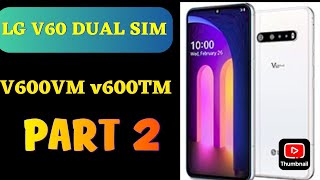 LG V60 convert dual Sim lg v600vm v600tm converted dual simPART 2 [upl. by Otsedom]