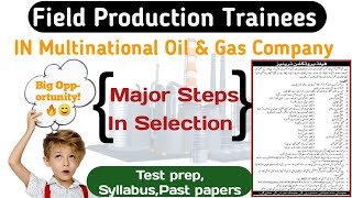 Field Production Trainees in Multinational Oil amp Gas Company  UEP NTS Selection process UEP nts [upl. by Thea]