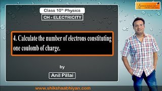 Q4 Calculate the number of electrons constituting one coulomb of charge  Electricity  Class 10 Phy [upl. by Ys]