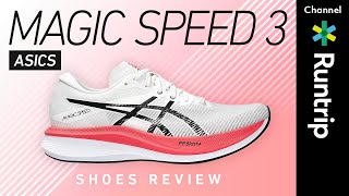 【ASICS】ランニングシューズ「MAGIC SPEED 3」マジックスピード 3｜生まれ変わった人気テンポアップシューズはロングインターバルにぴったりの一足【シューズレビュー】＃アシックス [upl. by Slaughter]