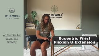 Eccentric Wrist Flexion amp Extension [upl. by Buiron]