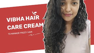 Kottakkal Vibha Hair Care Cream Review  Best Solution for Frizzy Hair [upl. by Nahsin]