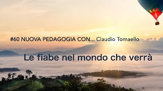 60 Nuova Pedagogia conClaudio Tomaello [upl. by Windy]