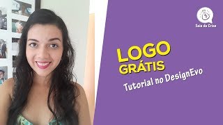 Como Fazer um Logo Grátis  Tutorial Designevo  Milla Ribeiro [upl. by Ahsaz]