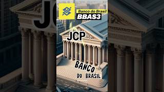 BBAS3 Banco do Brasil Anuncia JCP com Yield de 191 e Data ‘Com’ em Aberto bolsadevalores [upl. by Joyan]