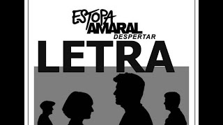 Estopa con Amaral  Despertar letra [upl. by Kinelski648]