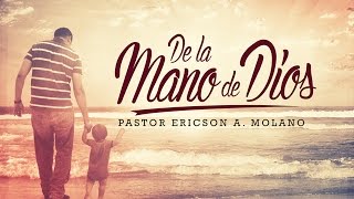 Mensaje DE LA MANO DE DIOS  Ericson Alexander Molano [upl. by Ahsinelg]