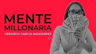 ✅ MENTE MILLONARIA audiolibro «Gerardo Garcia» C1💰 [upl. by Alabaster]