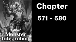 Monster Integration Audiobook Chapter 571  580 [upl. by Willman]