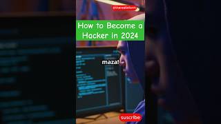 How to Become a Hacker in 2024 shorts ytshorts viralvideo facts hacker [upl. by Johnson]