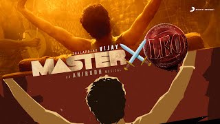 Master X Leo Mashup  Thalapathy Vijay  Anirudh Ravichander [upl. by Elaweda]