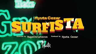 Hyuta Cezar  Surfista Official Music Video [upl. by Griffin986]