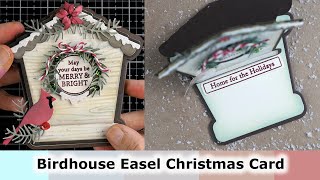 Birdhouse Christmas Easel Card [upl. by Ayarahs]