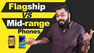 Flagship Vs Midrange Smartphones ⚡⚡⚡ Which One You Should Buy Dont Waste Your Money [upl. by Terbecki646]