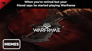 Warframe Memes to watch in the Relay [upl. by Aidnahs187]