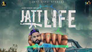 Jatt Life Varinder Brar Punjabi Song Official Audio [upl. by Arreyt]