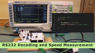 Quick RS232 Decoding and Data Transfer Speed Measurement on Oscilloscope [upl. by Aelegna]