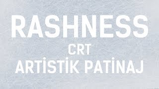 Rashness  Artistik Patinaj Feat CRT [upl. by Jenei]