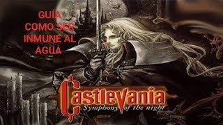 como ser inmune al agua Castlevania Symphony of the night [upl. by Tess]