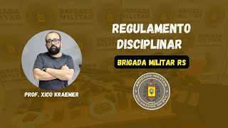 Regulamento Disciplinar da Brigada Militar RS [upl. by Eisen733]