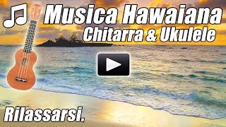 Hawaiian Strumentale di Chitarra Acustica Ukulele Rilassante Rilassarsi Studio Canzoni Hawaii [upl. by Par]