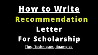 how to write recommendation letter for scholarship  Tips  Techniques  Examples  step by step [upl. by Reiniar]