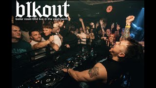 blkout boiler room 002 live  the vault perth [upl. by Rue]