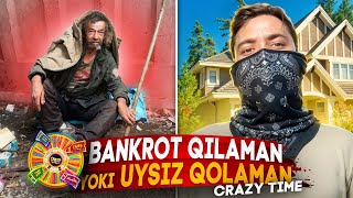 BANKROT QILAMAN YOKI UYSIZ QOLAMAN CRAZY TIME HAFTA ZANOSI [upl. by Avalsorim]