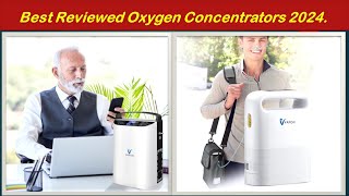 ✅Best Reviewed Oxygen Concentrators  Top 5 2024 [upl. by Kerwinn]