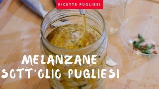 Melanzane sott’olio pugliesi senza cottura  fatte in casa 🍆🍆🍆🍆🍆 [upl. by Odin]