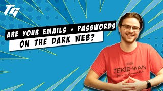 Are your emails and passwords compromised amp on the dark web  TEKIE GEEK [upl. by Eterg]