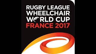 Coupe du Monde Rugby XIII Fauteuil 2017 RLWC Wheelchair 2017 [upl. by Boyes602]