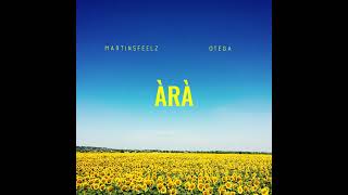 Martinsfeelz  ARA ft Otega [upl. by Humphrey]