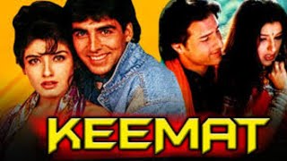 Keemat movie facts in Hindi  Akshay Kumar Saif Ali Khan  Sonali bendre  Raveena Tandon [upl. by Clemmie456]