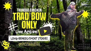 Longbow Turkey Hunting New longbow vs Indiana Thunder Chickens Whiskey City Traditional Archers 4K [upl. by Yelnik]