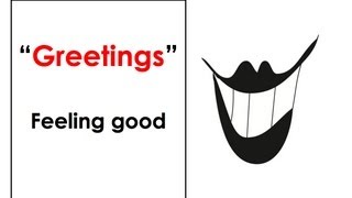 Greetings  Feeling Good  Easy English Conversation Practice  ESL [upl. by Ettesyl987]