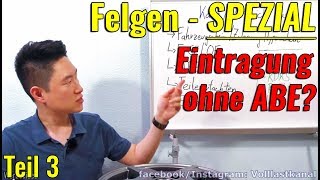 FELGEN KAUFEN  DARAUF ACHTEN Alles über Felgen Teil 33 ABE amp TÜV Eintragung Stahlfelge vs Alu [upl. by Auqinaj87]