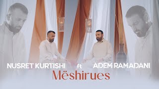 Nusret Kurtishi ft Adem Ramadani  Mëshiruesi [upl. by Bonita]