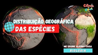 DISTRIBUIÇÃO GEOGRÁFICA DAS ESPÉCIES NA TERRA  com Profa Stéfani Diniz Teodoro [upl. by Orelie]