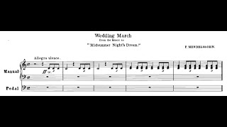 Mendelssohn Wedding March Organ Score [upl. by Hallee]