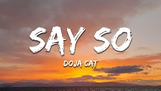 Doja Cat  Say So Lyrics [upl. by Devlen369]