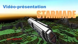 ►STARMADE 1│ Présentation  Gameplay FRHD◄ [upl. by Gable]