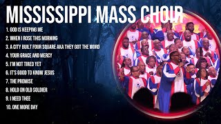 Special Mississippi Mass Choir Songs Playlist 2024  Praise and Worship Songs Playlist All TIME [upl. by Asirem]