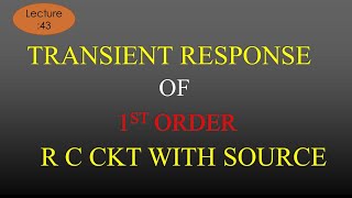 Lec 43 Transient Response of RC Circuit Derivation with DC Excitation  NAS  R K Classes  Hindi [upl. by Ahseret]