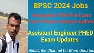 BPSC 70th Integrated Latest updates  BPSC AE 2024 Exam Updates [upl. by Joktan]