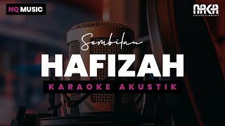 HAFIZAH  SEMBILAN KARAOKE AKUSTIK [upl. by Tarfe]