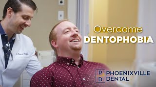 We Can Help You OVERCOME Dentophobia  Phoenixville Dental  Dentist in Pennsylvania [upl. by Alieka]