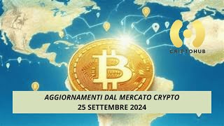 Aggiornamenti dal Mercato Crypto di mercoledì 25 settembre 2024  Live  Finanza Now [upl. by Lohman248]