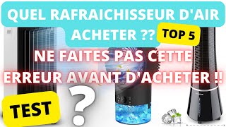 Quel Rafraîchisseur dair Acheter en 2024  TOP 5 Meilleur TEST Conseil AVIS COMPARATIF [upl. by Urania736]